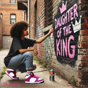 Pretty in Praise Daughter of the King Design 1